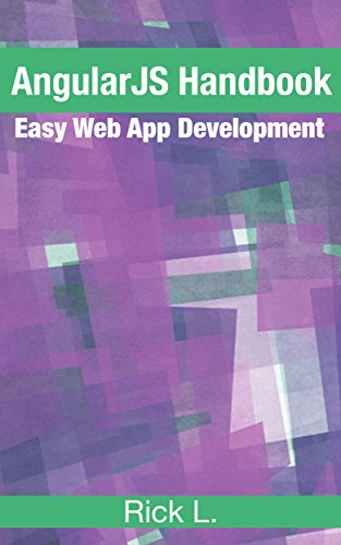 AngularJS Handbook: Easy Web App Development