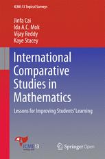 International Comparative Studies in Mathematics: Lessons for Improving Students’ Learning
