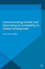 Communicating Gender and Advocating Accountability in Global Development