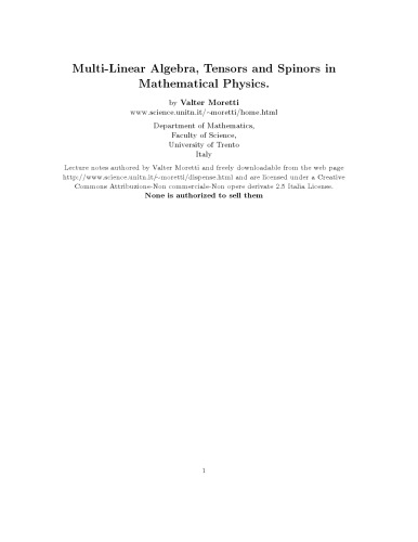 Multi-Linear Algebra, Tensors and Spinors in Mathematical Physics [Lecture notes]