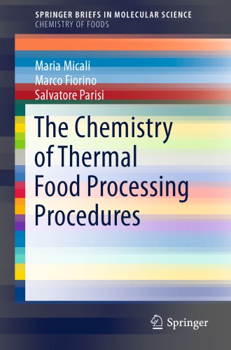 The Chemistry of Thermal Food Processing Procedures