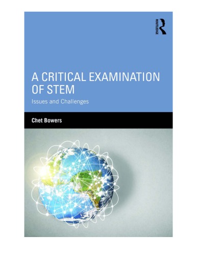A Critical Examination of STEM: Issues and Challenges