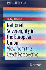 National Sovereignty in the European Union: View from the Czech Perspective