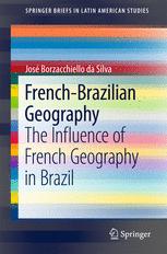 French-Brazilian Geography: The Influence of French Geography in Brazil