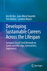 Developing Sustainable Careers Across the Lifespan: European Social Fund Network on Career and AGE (Age, Generations, Experience)