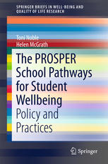 The PROSPER School Pathways for Student Wellbeing: Policy and Practices