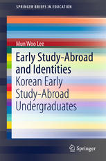 Early Study-Abroad and Identities: Korean Early Study-Abroad Undergraduates