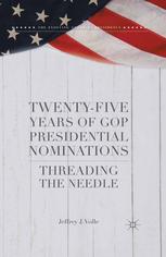 Twenty-Five Years of GOP Presidential Nominations: Threading the Needle