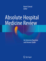 Absolute Hospital Medicine Review: An Intensive Question & Answer Guide