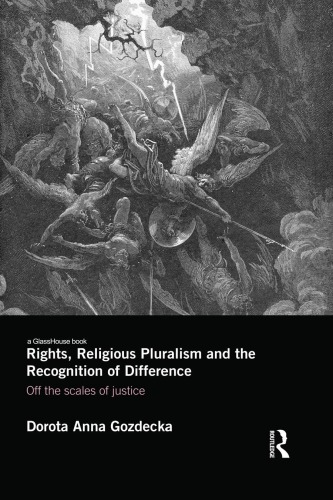 Rights, Religious Pluralism and the Recognition of Difference: Off the Scales of Justice