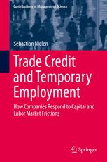 Trade Credit and Temporary Employment: How Companies Respond to Capital and Labor Market Frictions
