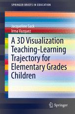A 3D Visualization Teaching-Learning Trajectory for Elementary Grades Children