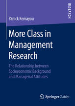 More Class in Management Research: The Relationship between Socioeconomic Background and Managerial Attitudes