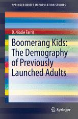Boomerang Kids: The Demography of Previously Launched Adults