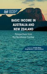 Basic Income in Australia and New Zealand: Perspectives from the Neoliberal Frontier