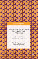 Venture Capital and the Inventive Process: VC Funds for Ideas-Led Growth