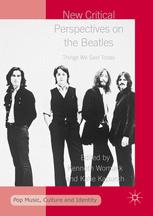 New Critical Perspectives on the Beatles: Things We Said Today