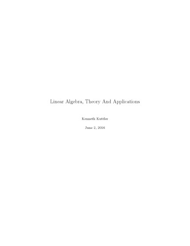 Linear Algebra, Theory And Applications