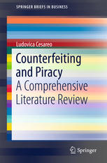 Counterfeiting and Piracy : A Comprehensive Literature Review