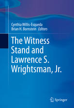 The Witness Stand and Lawrence S. Wrightsman, Jr.
