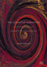 The Cognitive Humanities: Embodied Mind in Literature and Culture