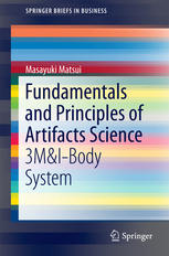 Fundamentals and Principles of Artifacts Science: 3M&I-Body System