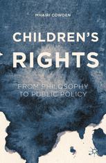 Children’s Rights: From Philosophy to Public Policy