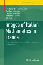 Images of Italian Mathematics in France : The Latin Sisters, from Risorgimento to Fascism