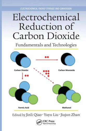 Electrochemical reduction of carbon dioxide: fundamentals and technologies