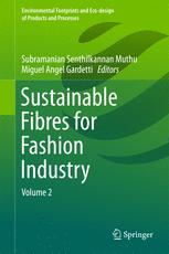 Sustainable Fibres for Fashion Industry: Volume 2