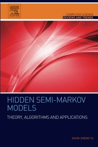 Hidden Semi-Markov models : theory, algorithms and applications