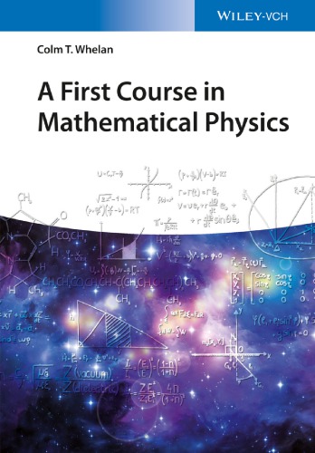 A first course in mathematical physics