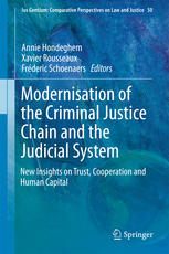 Modernisation of the Criminal Justice Chain and the Judicial System: New Insights on Trust, Cooperation and Human Capital