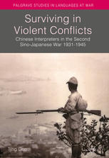 Surviving in Violent Conflicts: Chinese Interpreters in the Second Sino-Japanese War 1931–1945