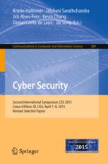 Cyber Security: Second International Symposium, CSS 2015, Coeur dAlene, ID, USA, April 7-8, 2015, Revised Selected Papers