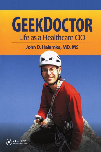Geek Doctor: Life as Healthcare CIO
