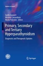 Primary, Secondary and Tertiary Hyperparathyroidism: Diagnostic and Therapeutic Updates