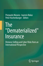 The \Dematerialized\ Insurance: Distance Selling and Cyber Risks from an International Perspective