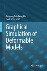 Graphical Simulation of Deformable Models
