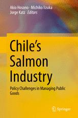 Chile’s Salmon Industry: Policy Challenges in Managing Public Goods