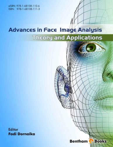 Advances in Face Image Analysis:: Theory and applications