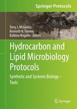 Hydrocarbon and Lipid Microbiology Protocols : Synthetic and Systems Biology - Tools