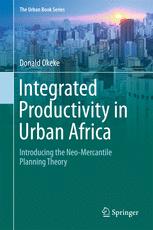Integrated Productivity in Urban Africa: Introducing the Neo-Mercantile Planning Theory