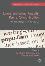 Understanding Populist Party Organisation: The Radical Right in Western Europe