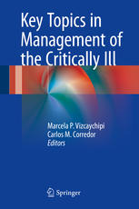 Key Topics in Management of the Critically Ill