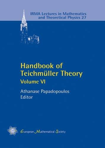 Handbook of Teichmuller Theory: Volume VI