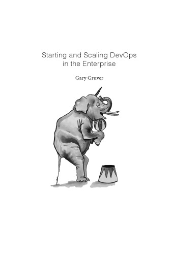 Starting and Scaling DevOps in the Enterprise