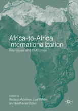 Africa-to-Africa Internationalization: Key Issues and Outcomes