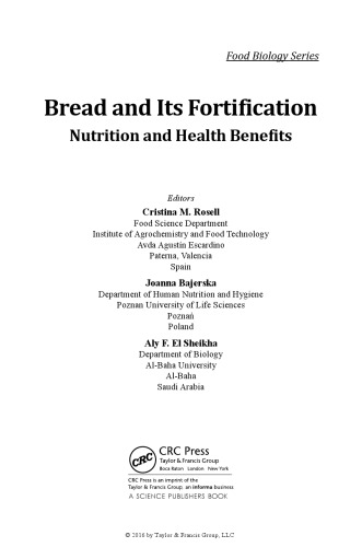 Bread and its fortification for nutrition and health benefits