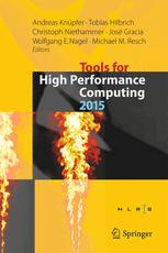 Tools for High Performance Computing 2015: Proceedings of the 9th International Workshop on Parallel Tools for High Performance Computing, September 2